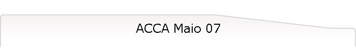 ACCA Maio 07