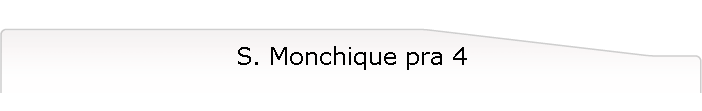 S. Monchique pra 4